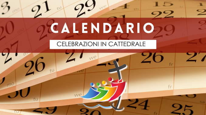 PROSSIME CELEBRAZIONI GIUBILARI IN CATTEDRALE - basilica cattedrale agrigento